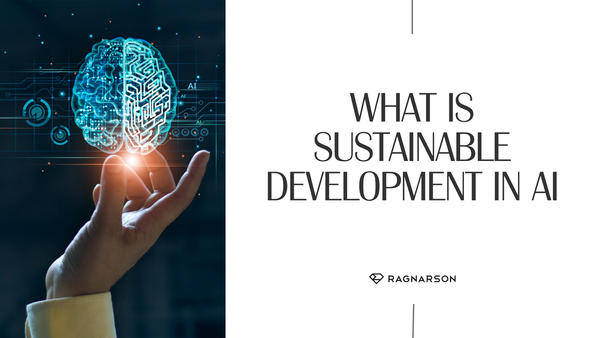 What is sustainable development in AI