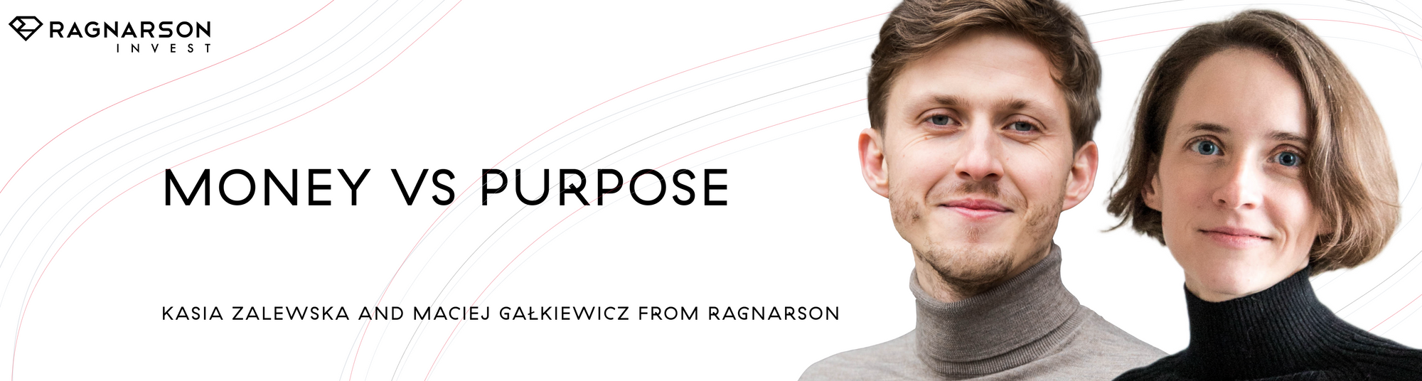 Ragnarson Invest Podcast: Money vs Purpose