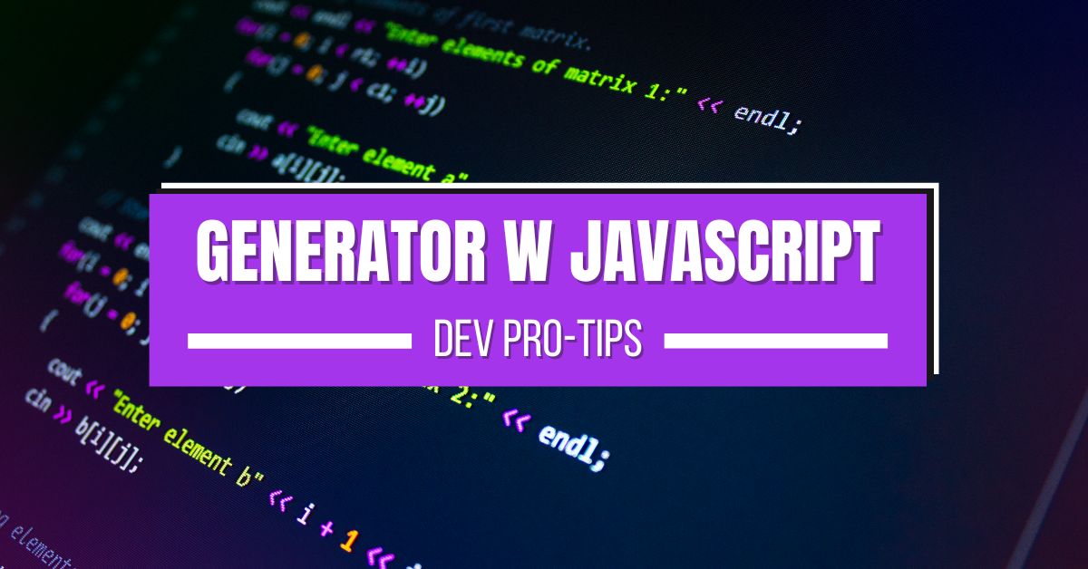 Generator w JavaScript