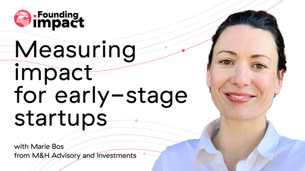 Founding Impact: Measuring impact for early-stage startups