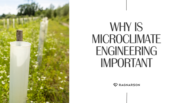 Why is microclimate engineering important